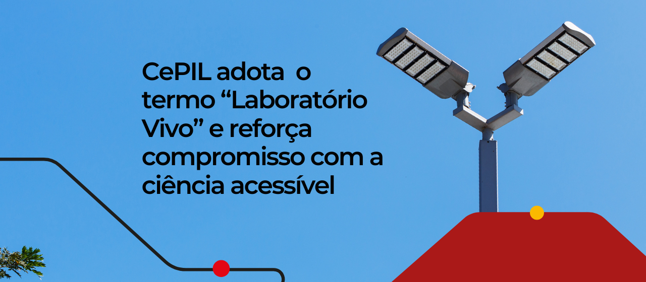Banner com o posicionamento do cepil em adotar termo "laboratório vivo" em portugues